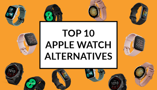 Top 10 Alternative Smart Watches to the Apple Watch